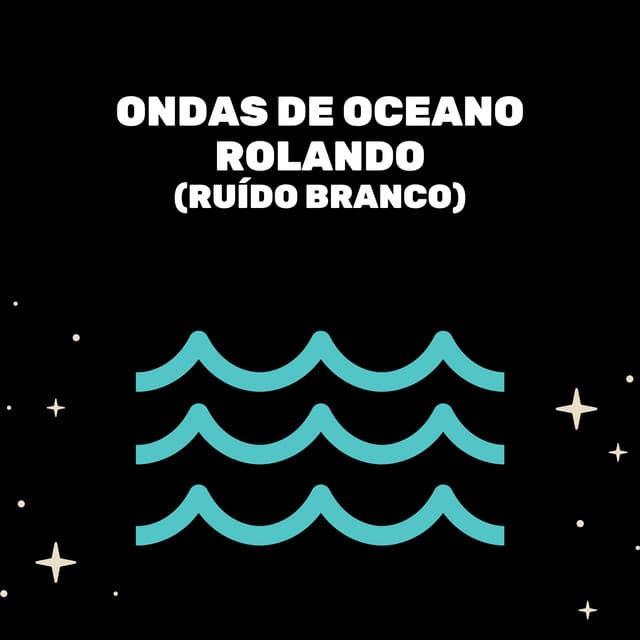 Ondas De Oceano Rolando - Medicina Relaxante