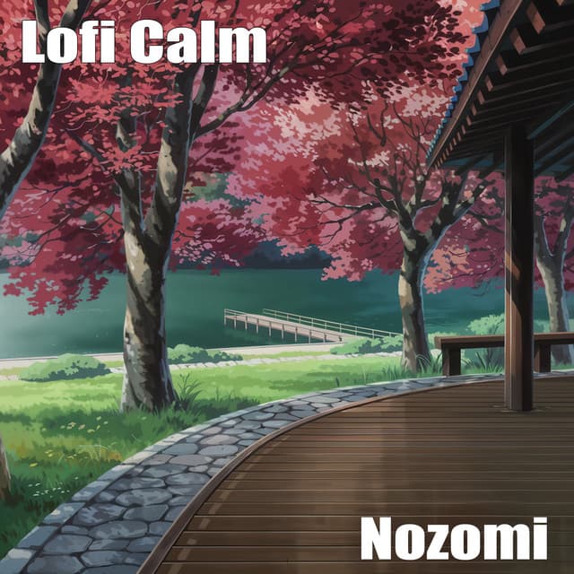 Nozomi - Lofi Calm
