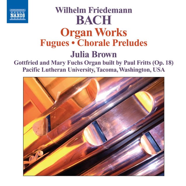 Bach: Organ Works - Wilhelm Friedemann Bach