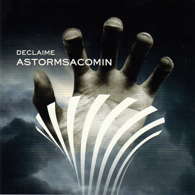 Astormsacomin' - Declaime