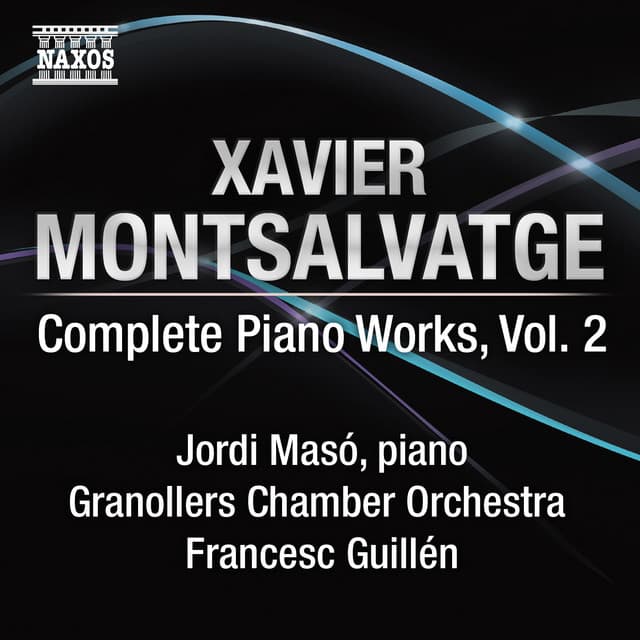 Montsalvatge: Piano Music, Vol. 2 - Xavier Montsalvatge