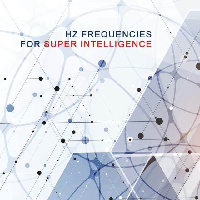 Hz Frequencies for Super Intelligence - Brain Stimulation Music Collective