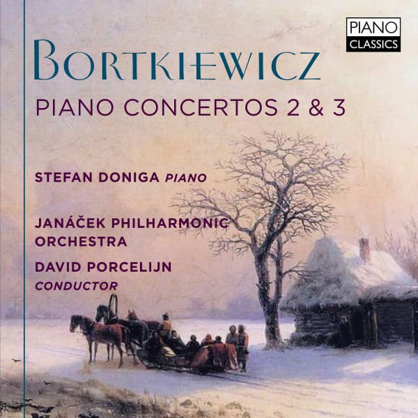 Bortkiewicz: Piano Concertos 2 & 3 - Sergei Bortkiewicz