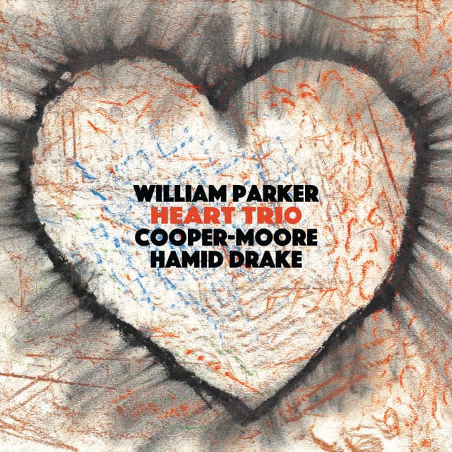 Heart Trio - William Parker