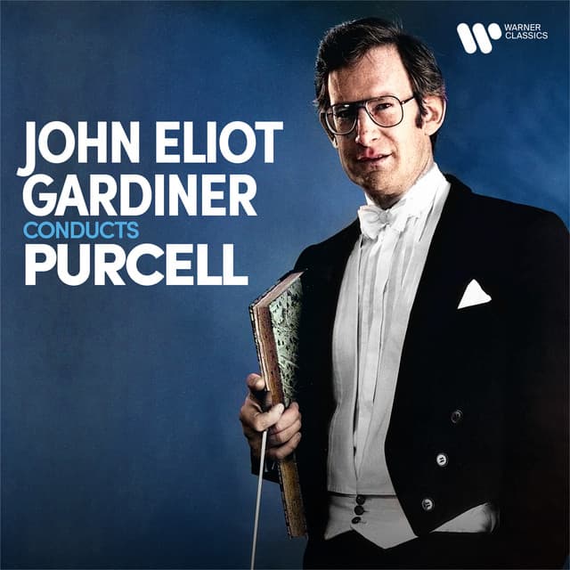 John Eliot Gardiner conducts Purcell - Henry Purcell
