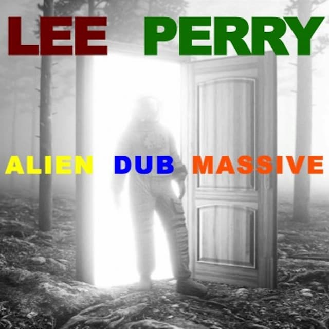 Alien Dub Massive - Lee "Scratch" Perry