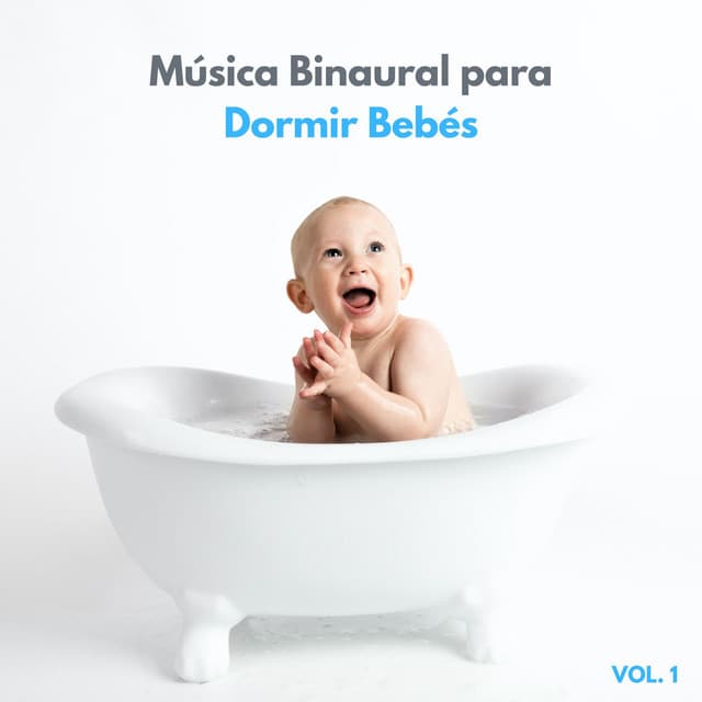 Música Binaural Para Dormir Bebés Vol. 1 - Sistemas Binaurales