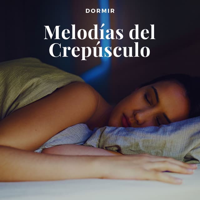 Melodías del Crepúsculo: Ondas Cerebrales para Dormir - Dormir