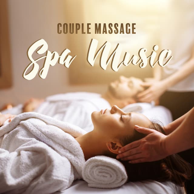 Couple Massage. Spa Music. Manual Treatment, Therapy, Nature Sounds - Luxury Sounds Academy