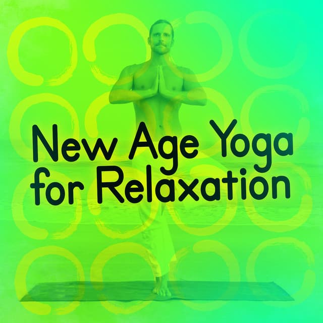 New Age Yoga for Relaxation - The New Age Meditators