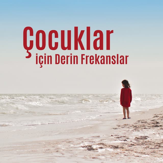 Çocuklar için Derin Frekanslar: Doğa Sesleri, Farkındalık, Sağlıklı Uyku, Dinginlik - Rahatla Zamanı Vaha