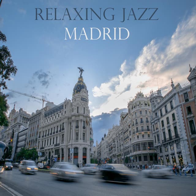 Relaxing Jazz Madrid