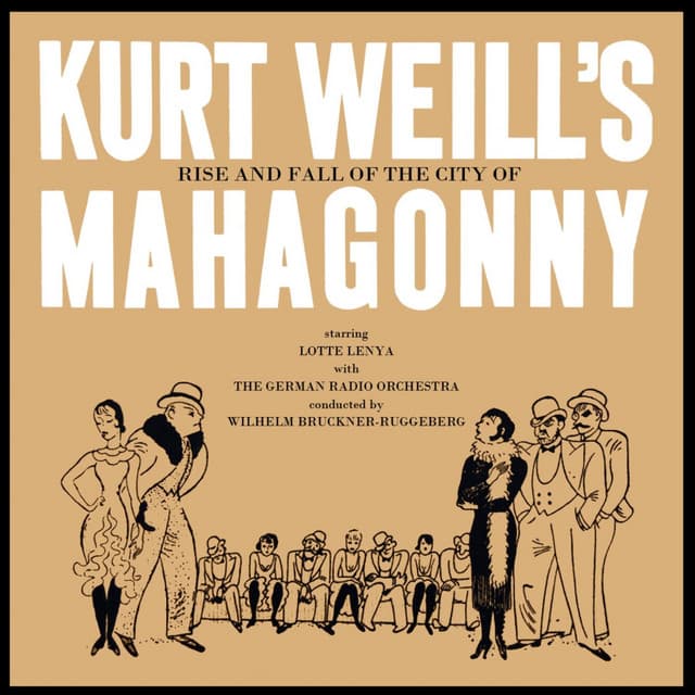 Mahogany - Kurt Weill