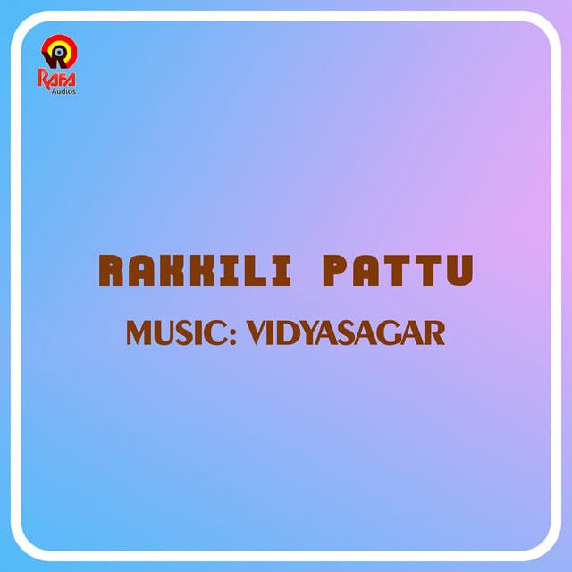 Rakkili Pattu - Vidyasagar