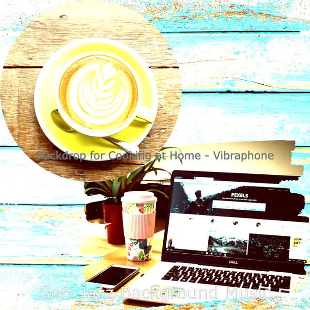 Backdrop for Cooking at Home - Vibraphone - Soft Jazz Background Music