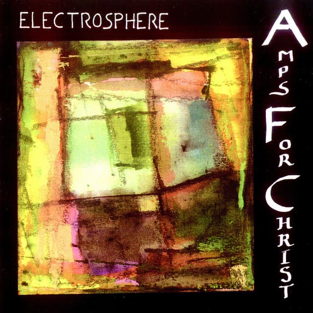 Electrosphere - Amps For Christ