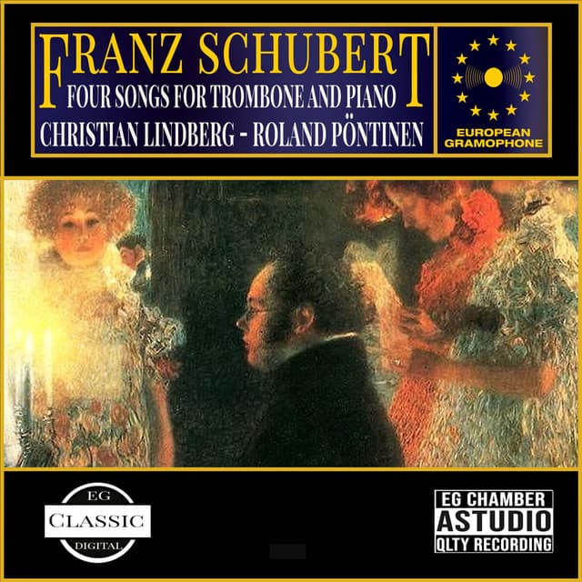 Schubert: Four Songs for Trombone and Piano - Franz Schubert