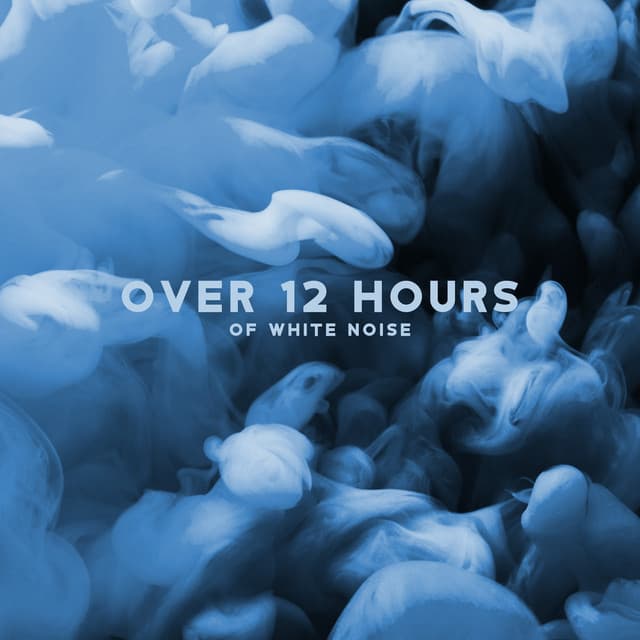 Over 12 Hours of White Noise: 200 Songs for Deep Sleep & Relaxation, Wind, Rain, Ocean Waves, Train, Hair Drayer and Nature - White Noise Universe