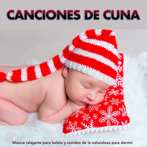 Canciones de Cuna: Música relajante para bebés y sonidos de la naturaleza para dormir - Musica Para Dormir