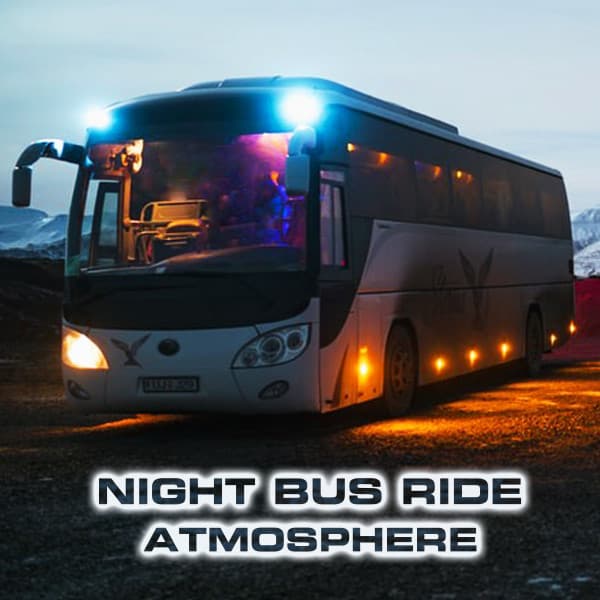 Night Bus Ride Atmosphere - Atmospheres Sounds