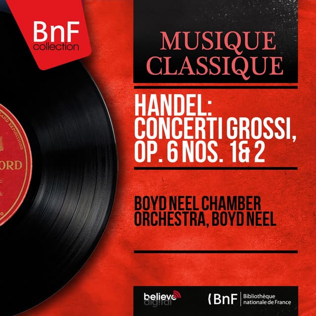 Handel: Concerti grossi, Op. 6 Nos. 1 & 2 - George Frideric Handel