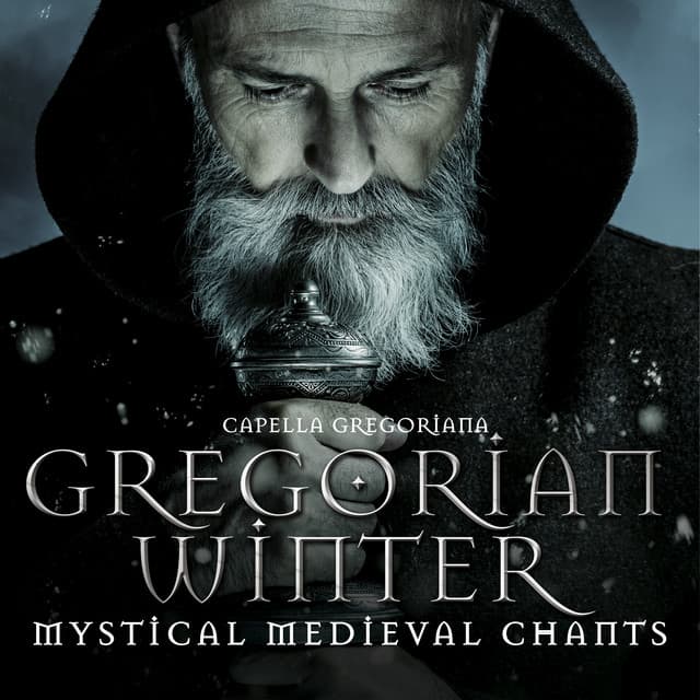 Gregorian Winter: Mystic Medieval Chants - Traditional