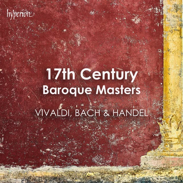 "17th Century Baroque Masters" - Vivaldi, Bach & Handel - Johann Sebastian Bach