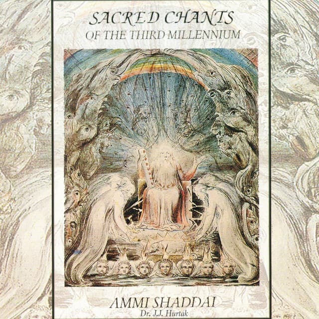 Sacred Chants of the Third Millennium - J.J. Hurtak