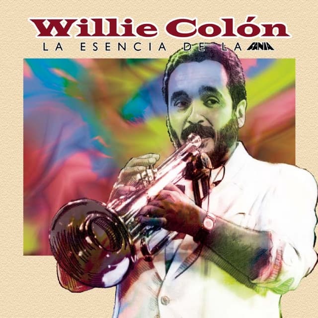 La Esencia De La Fania - Willie Colón