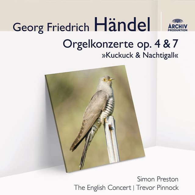 Orgelkonzerte op.4 & 7  "Kuckuck & Nachtigall" - George Frideric Handel