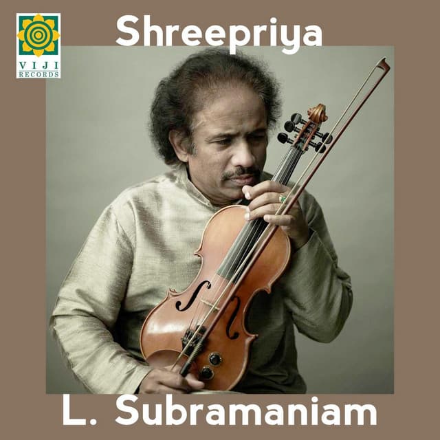 Shreepriya - L. Subramaniam