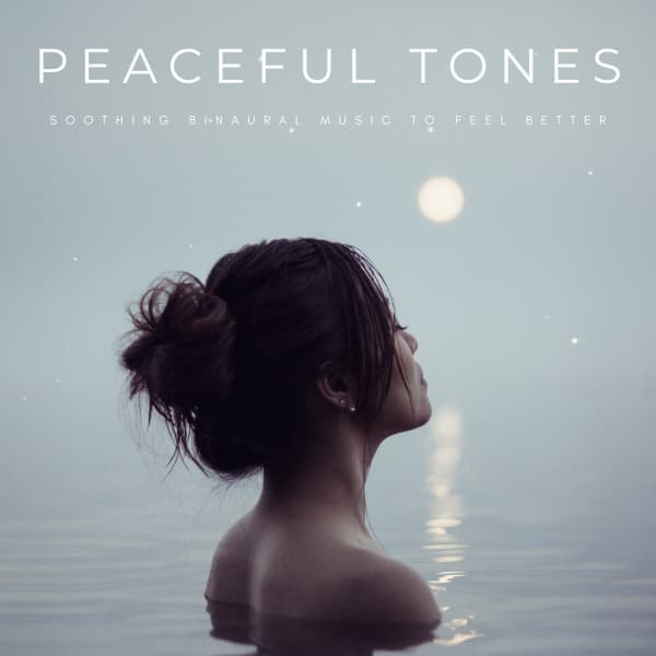 Peaceful Tones: Soothing Binaural Music To Feel Better - Sunny Skies