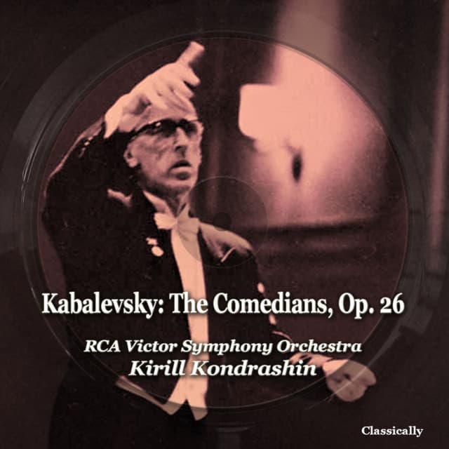 Kabalevsky: The Comedians, Op. 26 - Dmitry Kabalevsky