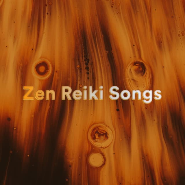 Zen Reiki Songs - Reiki