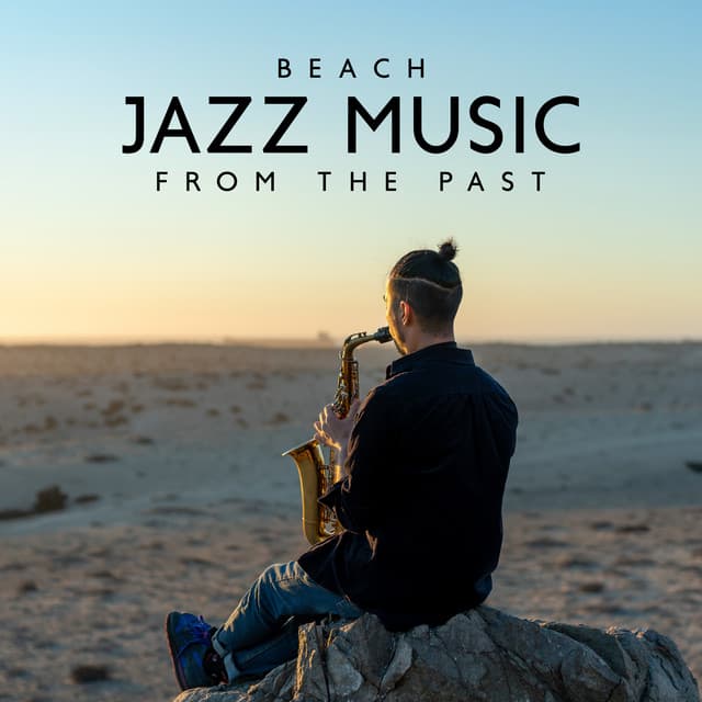 Beach Jazz Music From The Past - Gold Lounge