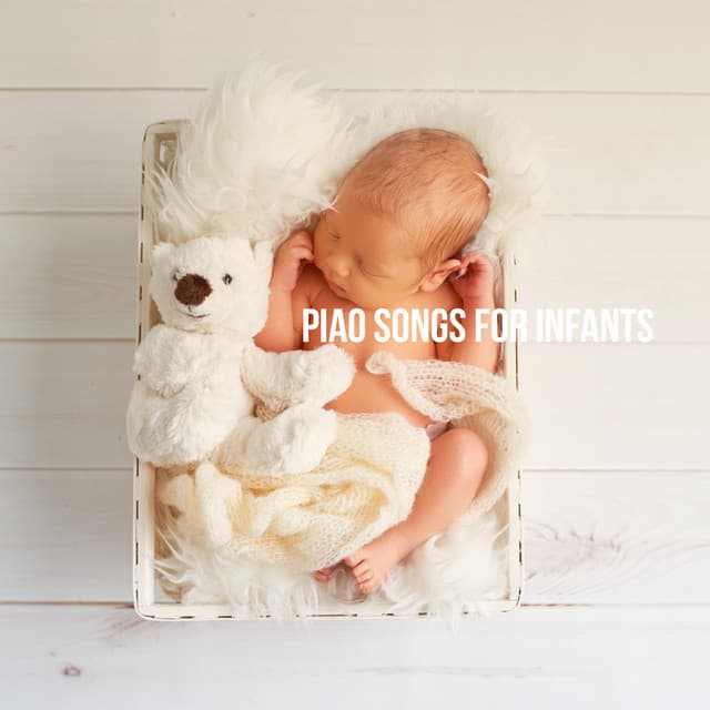 Piano Songs for Infants - Sleep Baby Sleep