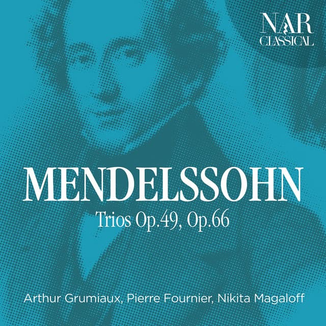 Mendelssohn: Trios Op. 49, Op. 66 - Arthur Grumiaux
