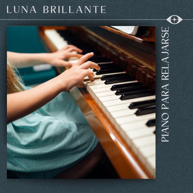 Luna Brillante: Piano Clásico - Piano para Relajarse