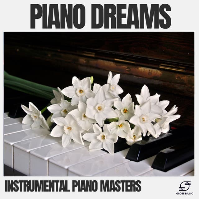 Piano Dreams - Instrumental Piano Masters