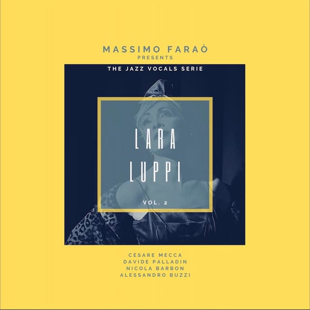 The Jazz Vocal Serie, Vol. 2 - Lara Luppi - Massimo Faraò