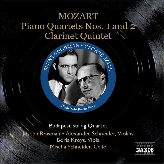 Mozart: Piano Quartets Nos. 1 and 2 / Clarinet Quintet - Wolfgang Amadeus Mozart