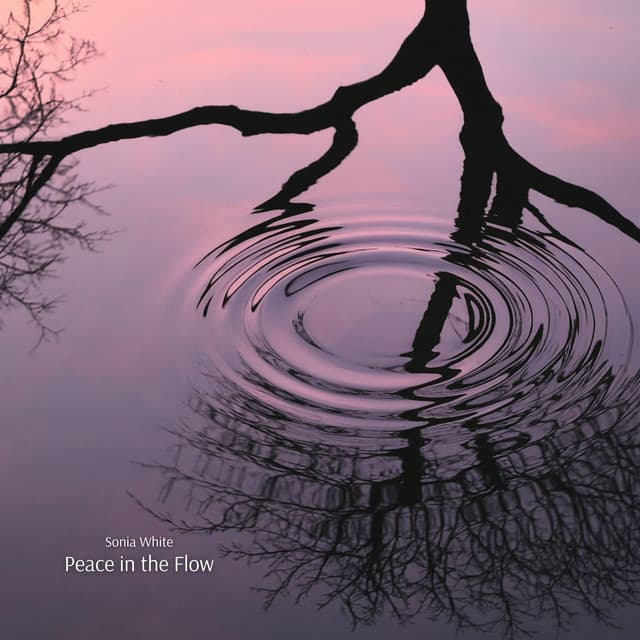 Peace in the Flow - Sonia White