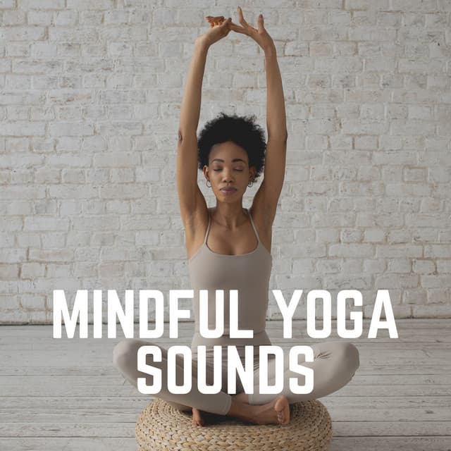 Mindful Yoga Sounds - Yoga Music Spa