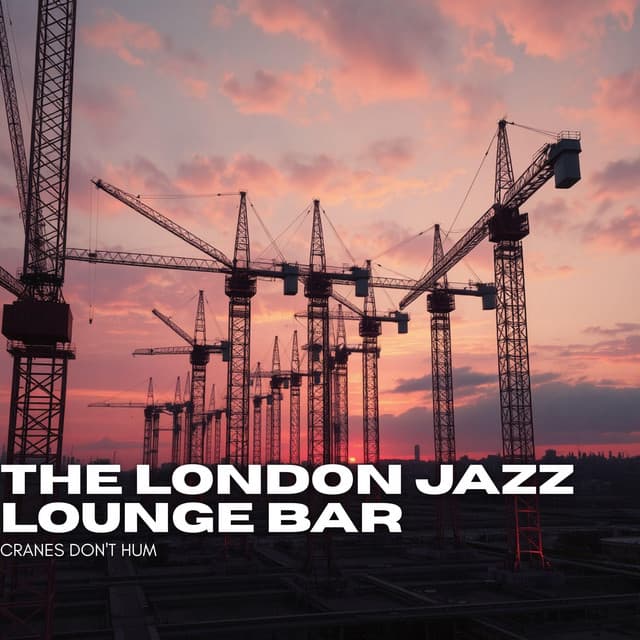 Cranes Don't Hum - London Inc