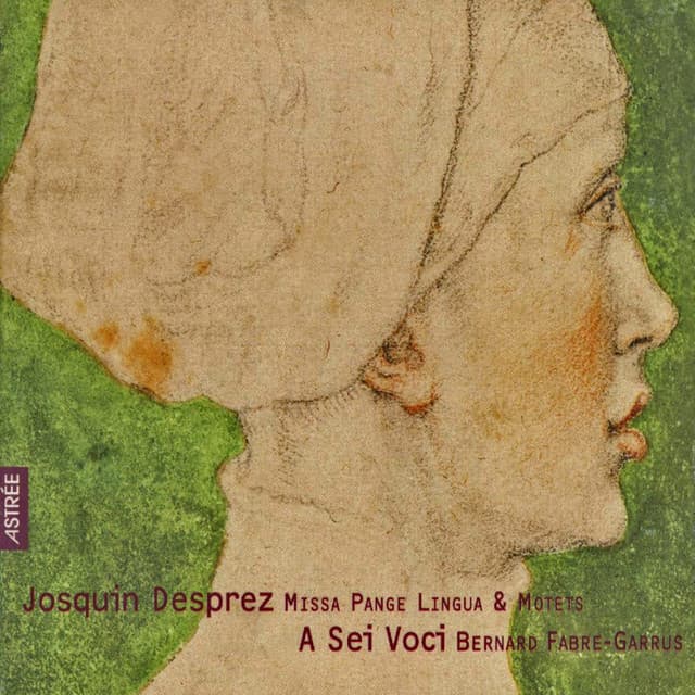 J. Desprez: Missa pange lingua & Motets - Desprez Recordings, Vol. 5 - Josquin des Prez