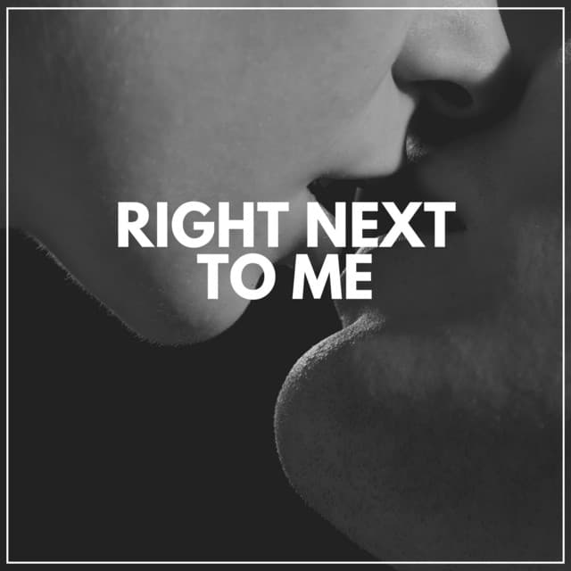 Right Next to Me - White Noise Radiance