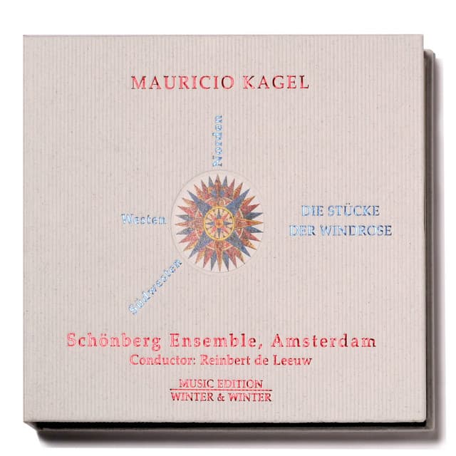 Mauricio Kagel: Die Stücke der Windrose - Mauricio Kagel