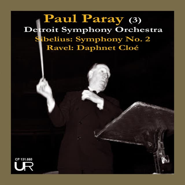 Paul Paray in Detroit, Vol. 3 - Jean Sibelius