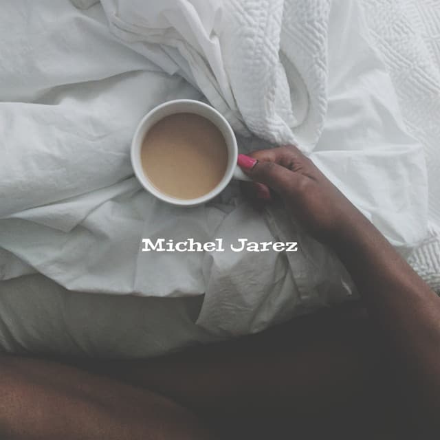 Coffee in My Bed - Michel Jarez