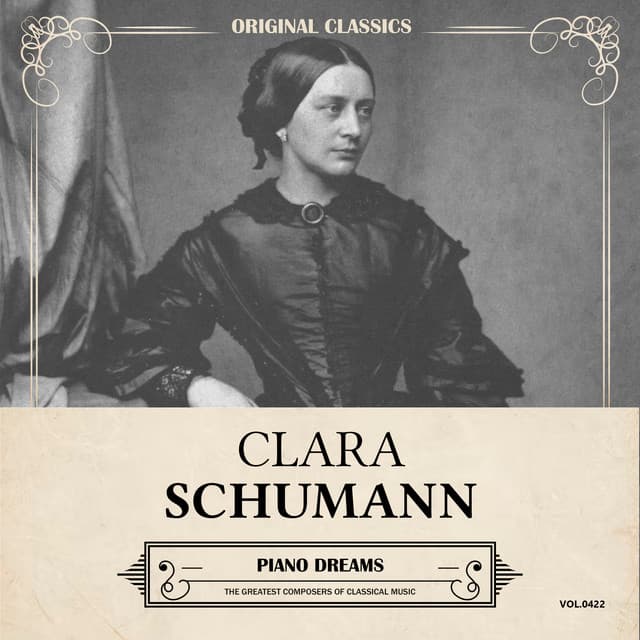 Original Classics, Vol. 422: Clara Schumann, Piano Dreams - Clara Schumann